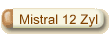 Mistral 12 Zyl